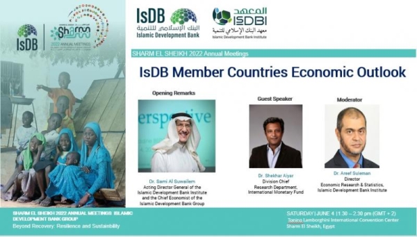 IsDB Member Countries Economic Outlook Tonino Lamborghini International Convention Center Sharm El Sheikh, Torino (Time: 1:30 -2.30: PM Cairo Time) 4 June 2022